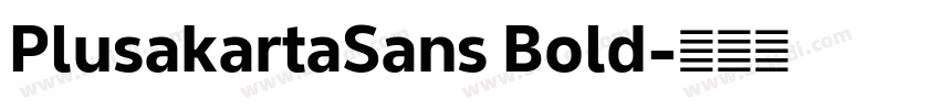 PlusakartaSans Bold字体转换